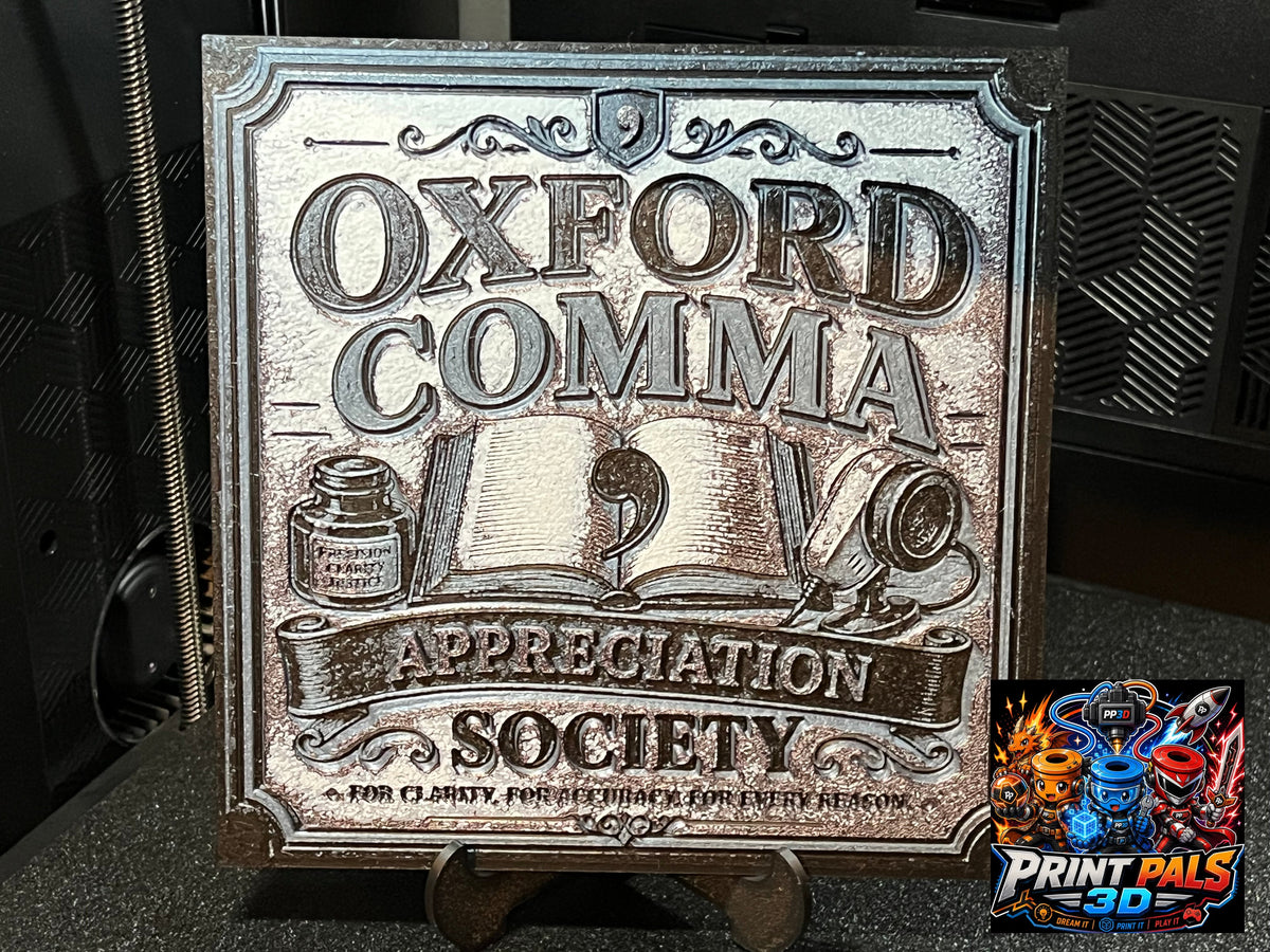 Oxford Comma Appreciation Society - Print Pals 3D